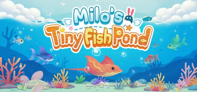 Milo's Tiny Fish Pond Image