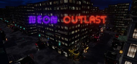Games like Neon Outlast