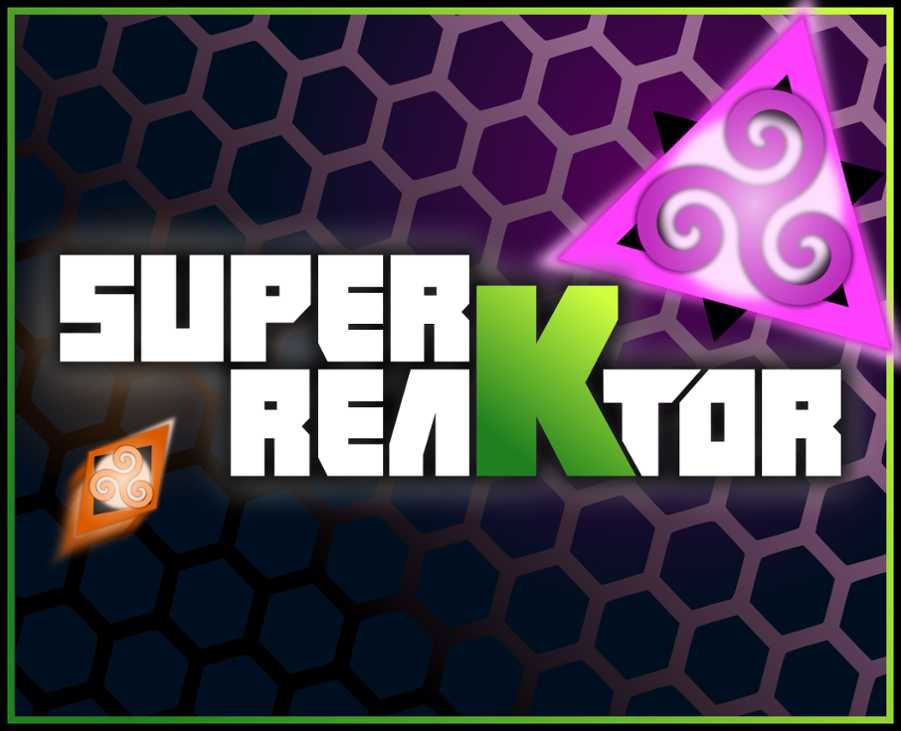 Games like Super reaKtor