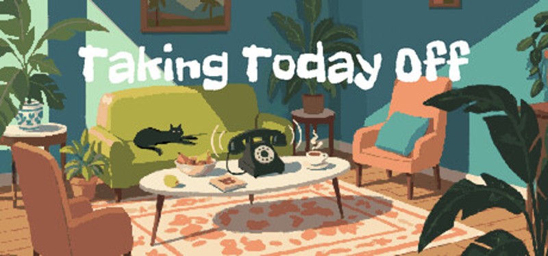 Taking Today Off Image