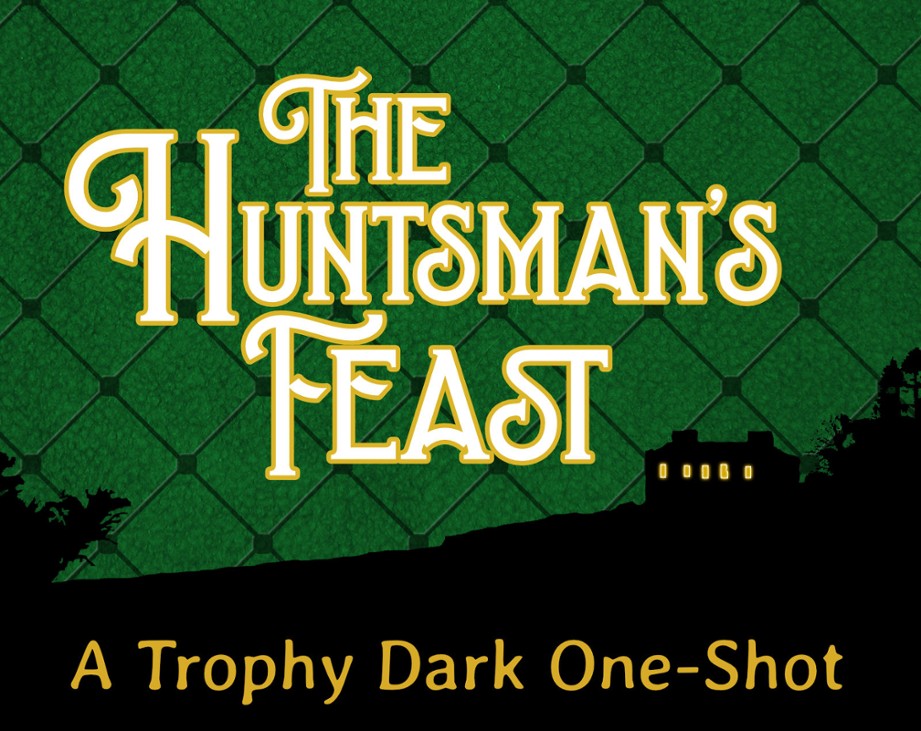 Games like The Huntsman's Feast