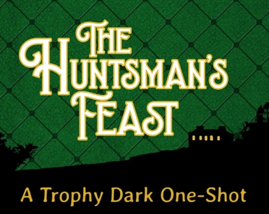 The Huntsman's Feast Game Cover