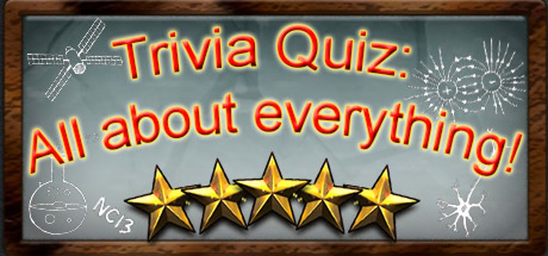 Quiz: All about everything! Image