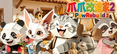Games like 爪爪改造家2 PawRebuild 2