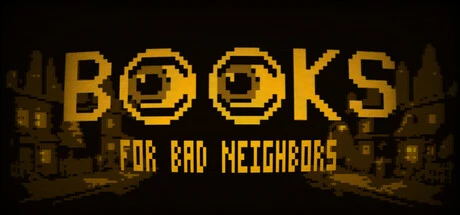 Games like Books for Bad Neighbors