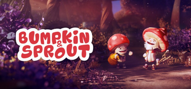 Bumpkin and Sprout Image