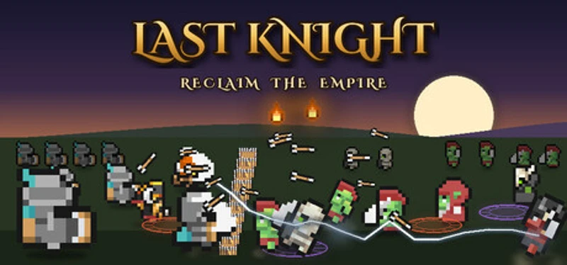 Last Knight ~ Reclaim the Empire ~ Image