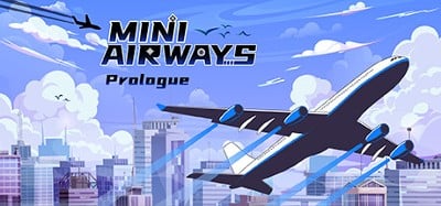 Mini Airways: Prologue Image