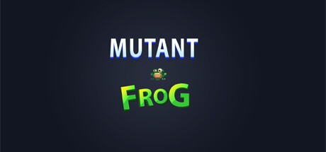 Games like Mutant Frog