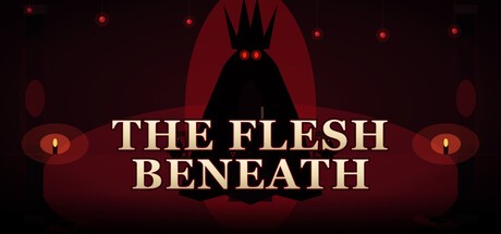 Games like The Flesh Beneath