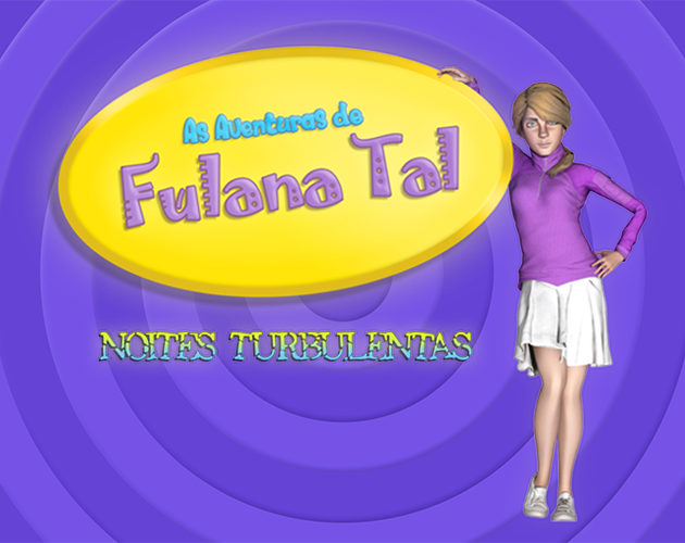 Games like As Aventuras de Fulana Tal: Noites Turbulentas