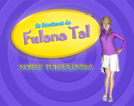 As Aventuras de Fulana Tal: Noites Turbulentas Image