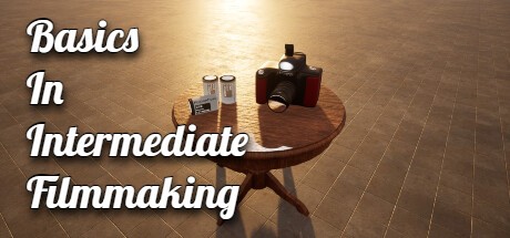 Games like Basics In Intermediate Filmmaking