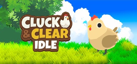 Games like Cluck & Clear IDLE