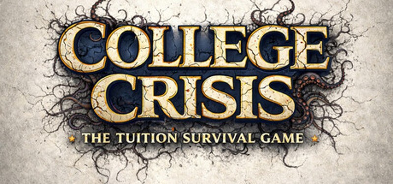 College Crisis: The Tuition Survival Game Image