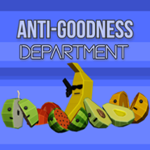 Anti-Goodness Dept. Image