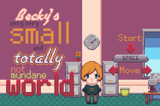 Becky's very very Small and TOTALLY not mundane World Image