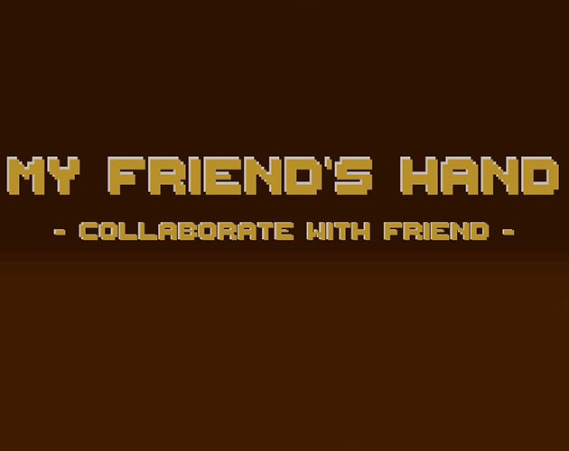 Games like My Friend's Hand