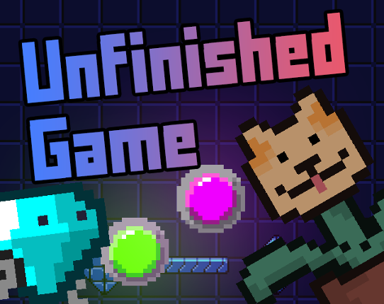 Unfinished Game Image