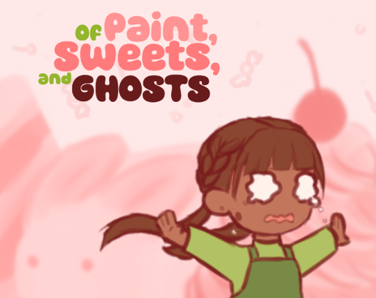 Of Paint, Sweets and Ghosts Game Cover