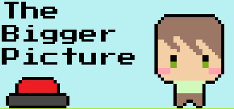 The Bigger Picture Image