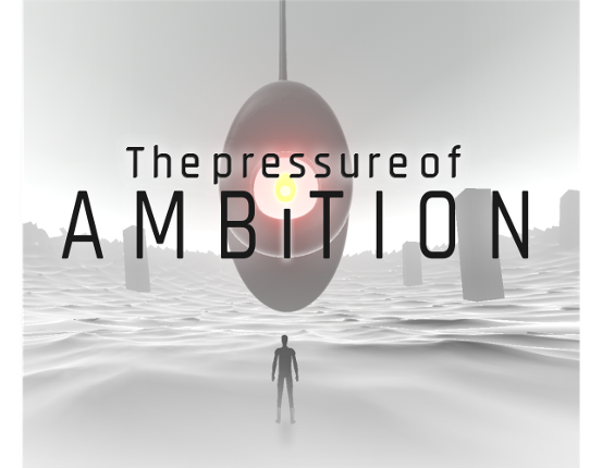 The Pressure of Ambition Image