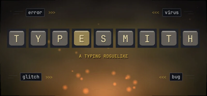 Typesmith - A Typing Roguelike Image