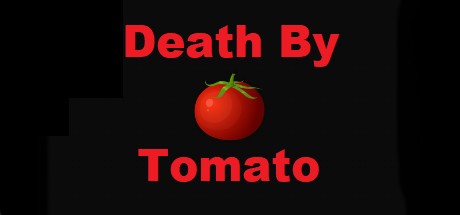 Games like Death By Tomato