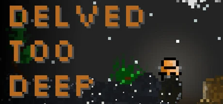 Games like Delved Too Deep