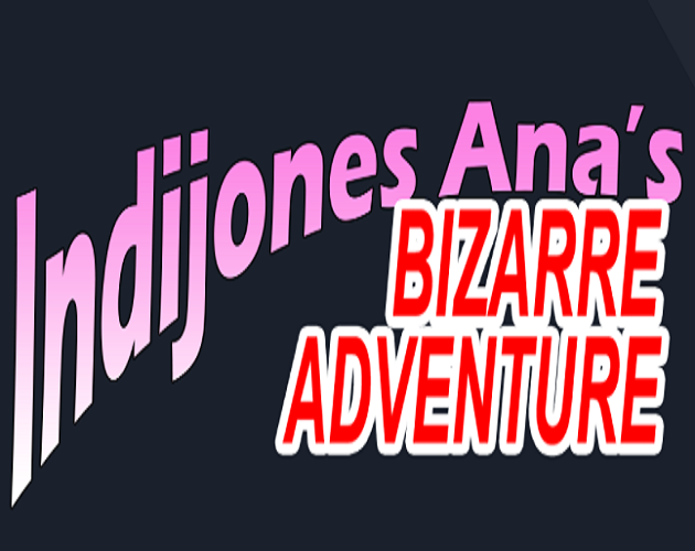 Games like Indijones Ana's Bizarre Adventure