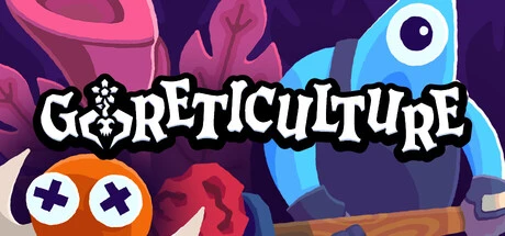 Games like Goreticulture