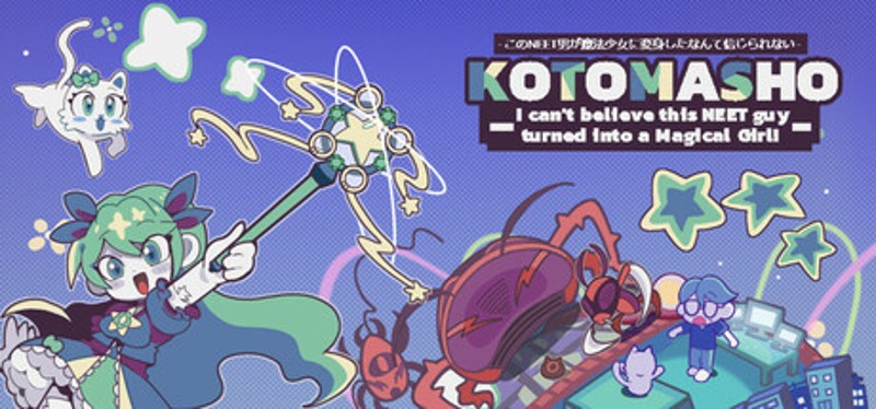 KOTOMASHO: I Can't Believe This NEET Guy Turned Into a Magical Girl! Image