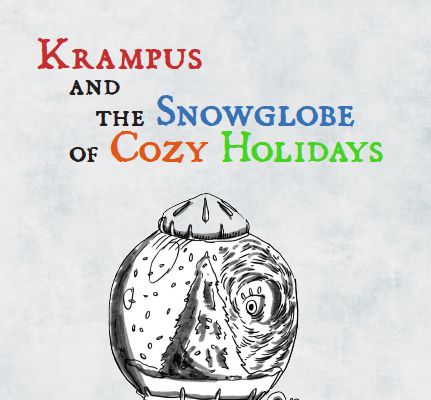 Games like Krampus and the Snowglobe of Cozy Holidays