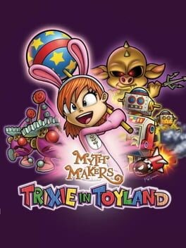 Games like Myth Makers: Trixie in Toyland