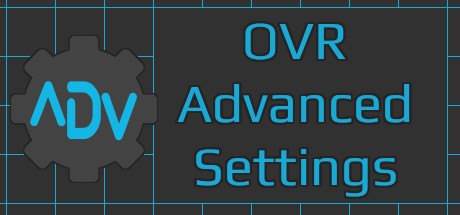 Games like OVR Advanced Settings