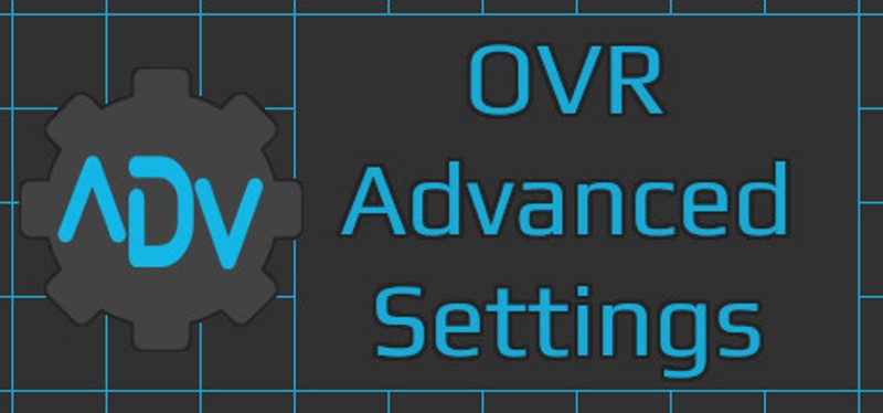 OVR Advanced Settings Image