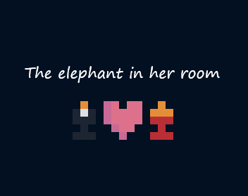 Games like The elephant in her room