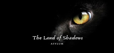 Games like The Land of Shadows : Asylum