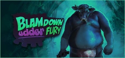 Blamdown Udder Fury Image