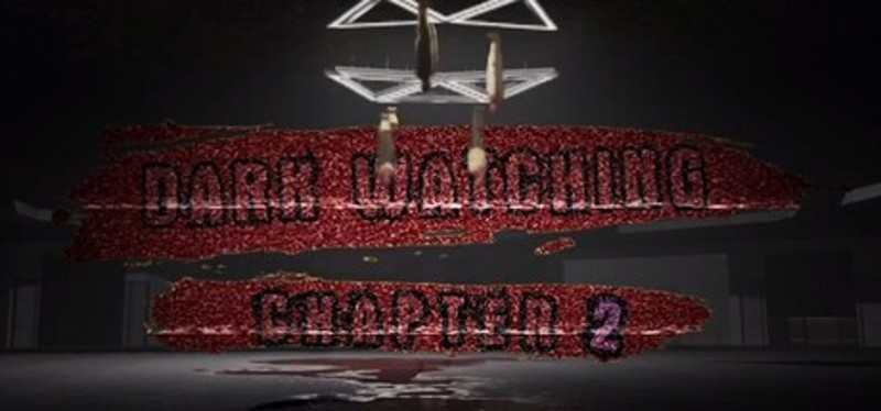 Dark Watching Chapter 2 Image