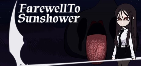 Games like Farewell To Sunshower
