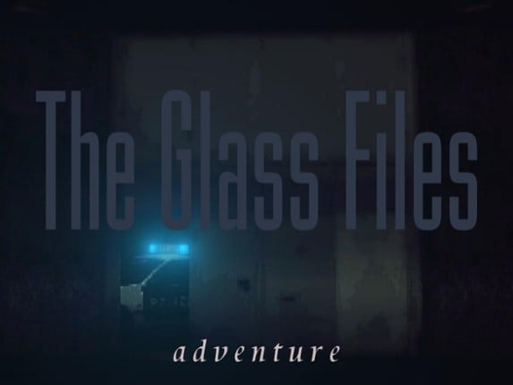 The Glass Files (Waterhouse Part 2) Game Cover