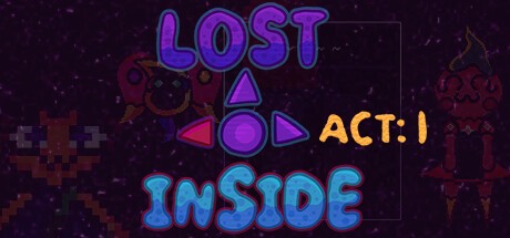 Games like LOST INSIDE Act 1