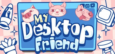 Games like My Desktop Friend