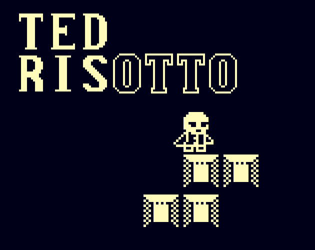 Games like Ted Risotto