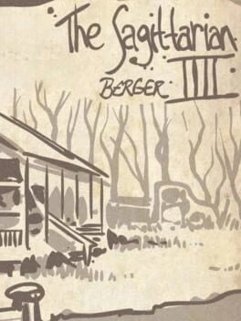 Games like The Sagittarian 4: Berger