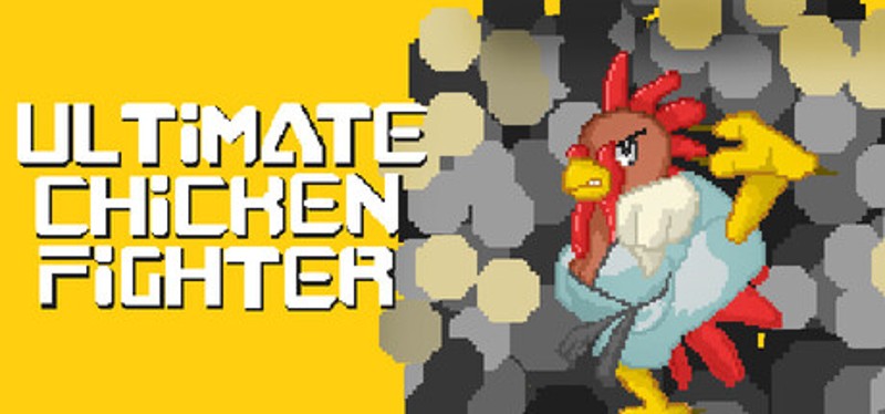 Ultimate Chicken Fighter Image