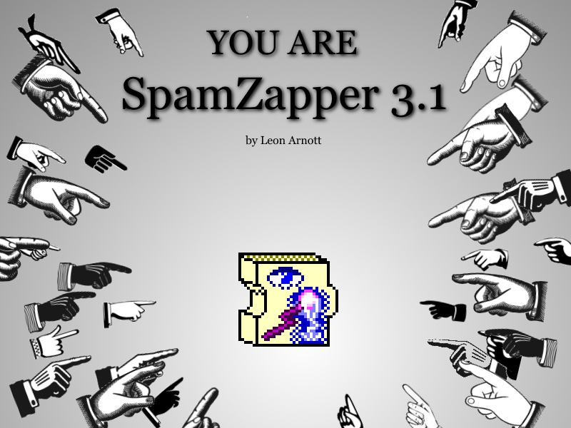 Games like You are SpamZapper 3.1