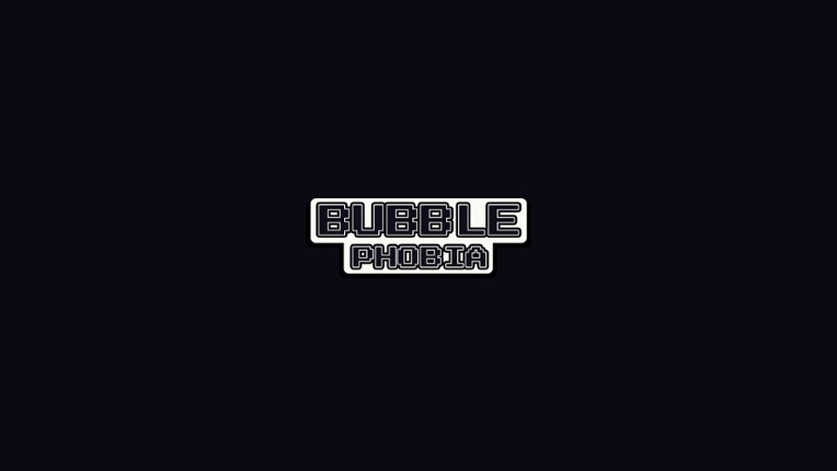 BubblePhobia Image