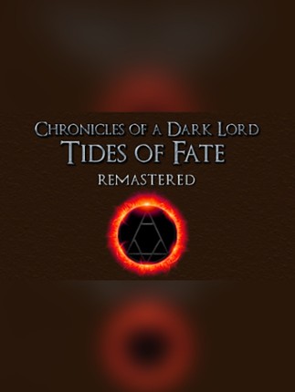 Chronicles of a Dark Lord: Tides of Fate Remastered Image